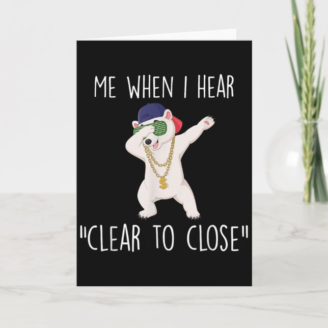 Carte Clear To Close Gift Funny Mortgage Loan Banker Rea (Devant)