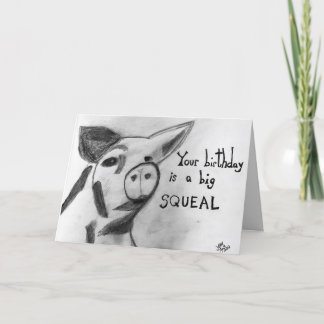Carte Cochon Big Deal Salutation d'anniversaire