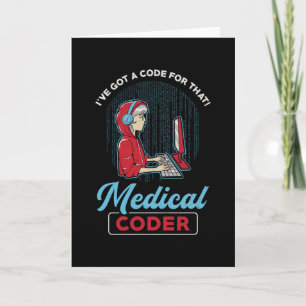 Carte Code médical I've Got A Code For That ICD Coding