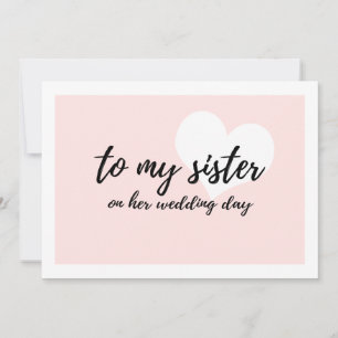 Carte Coeur mignon "à ma soeur le jour de son mariage"