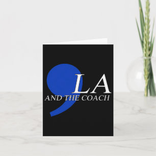 Carte Comma La Kamala Harris Tim Wheimer Coach 2024 La C