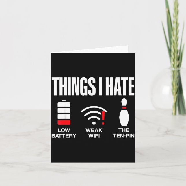 Carte Computer Science Things I Hate Low Battery Weak Sc (Devant)