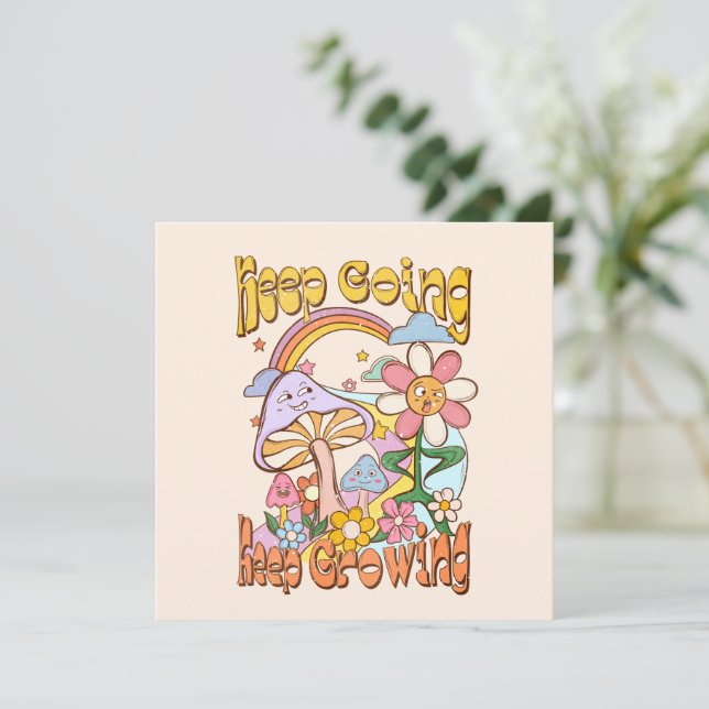 Carte Continuer, continuer à croître - Champignons et fl (Debout devant)
