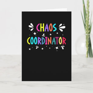 Carte Coordinateur Chaos Funny Maman Enseignante Témoin 