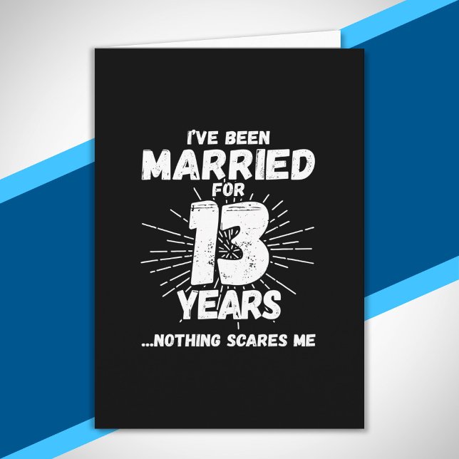 Carte Couples mariés 13 ans drôle 13ème anniversaire (Créateur téléchargé)