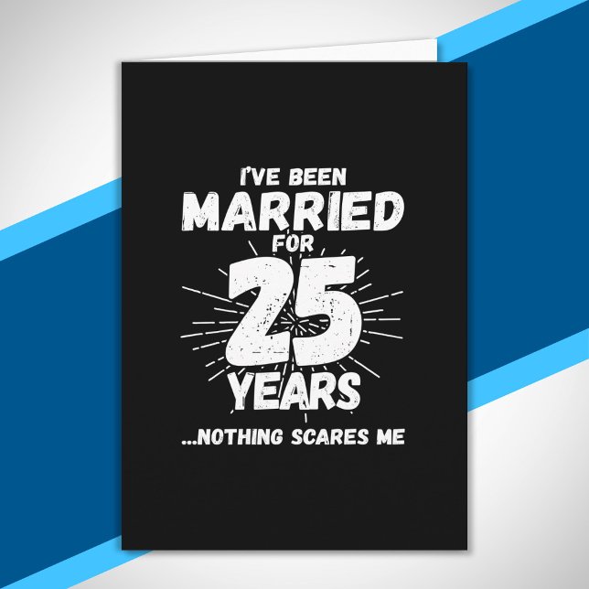 Carte Couples mariés 25 ans drôle 25ème anniversaire (Créateur téléchargé)