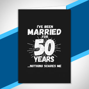 Carte Couples mariés 50 ans drôle 50e anniversaire