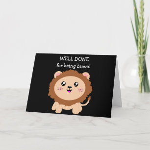 Carte Courageux Lion - bien fait pour être courageux
