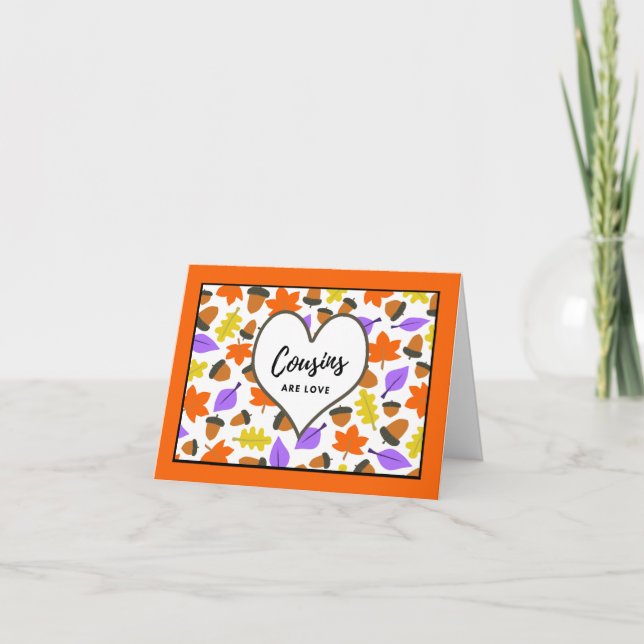 Carte Cousin Automne Anniversaire Les Cousins Sont Amour (Devant)