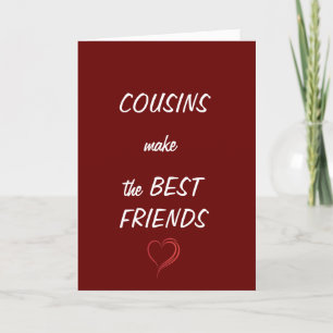 CARTE **COUSINS** FAIRE LES "MEILLEURS AMIS" ANNIVERSAIR