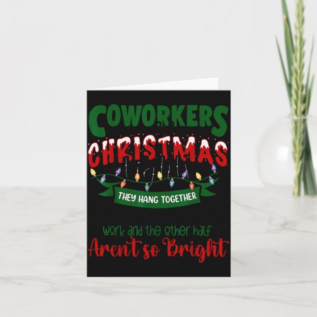 Carte Coworkers Are Like Christmas Lights Funny Office X (Devant)