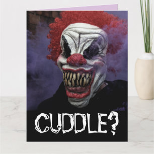 CARTE CRAINDRE MAL CLOWN ANNIVERSAIRE AMUSANT CUDDLE ? C