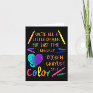 Carte Crayons brisés Toujours Couleur Suicide Prévention