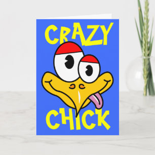 Carte Crazy Chick Va Bien Bientôt