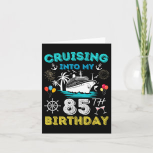 Carte Croisière Dans Mon 85e anniversaire Croisière 85 A