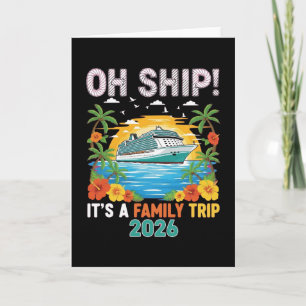 Carte Croisière drôle Oh Ship 2026 Famille Vacances Corr
