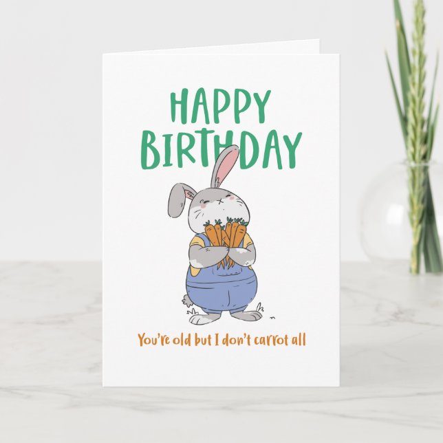 Carte Cute Bunny Rabbit Pun Vous êtes Vieux Anniversaire (Devant)