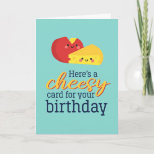 Carte Cute Fromage Alimentation Pun Funny Cheesy Anniver