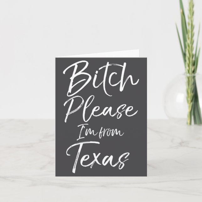 Carte Cute Texan Gift Funny Quote Please I'm From Texas  (Devant)