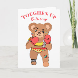 Carte Cute Tough Teddy   Sweet Get Well Bientôt/Stay Str