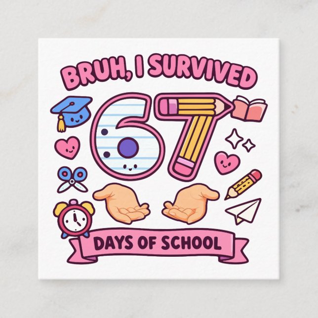 Carte D'accompagnement Bruh I survived 67 days of school (Devant)
