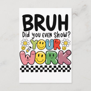 Carte D'accompagnement Cadeau pour Enseignant Bruh Votre Travail