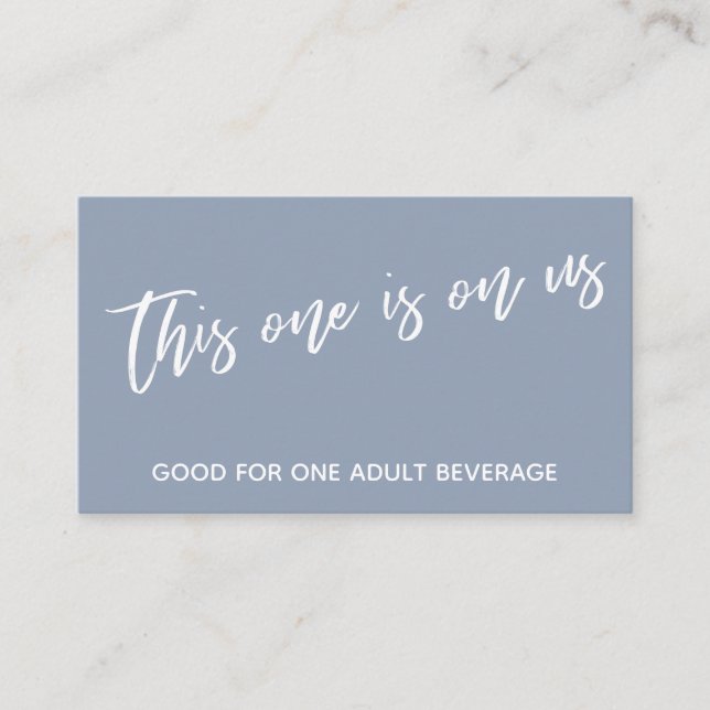 Carte D'accompagnement Dusty Blue This One On Us Drink Ticket (Devant)