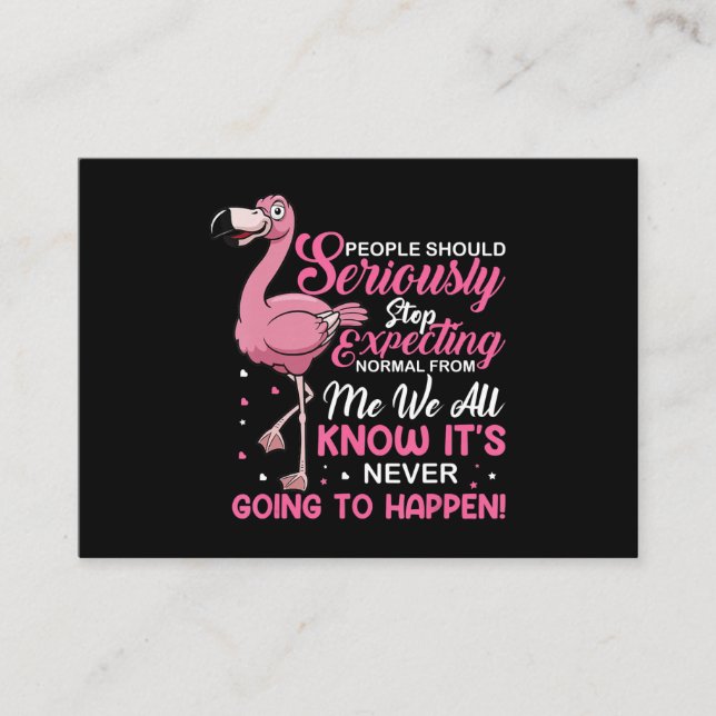 Carte D'accompagnement Flamingos | People Should Stop Expecting Normal (Devant)