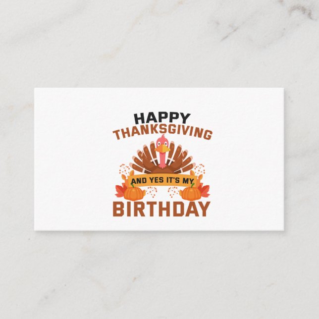 Carte D'accompagnement Happy Thanksgiving And Yes It's My Birthday Gift (Devant)