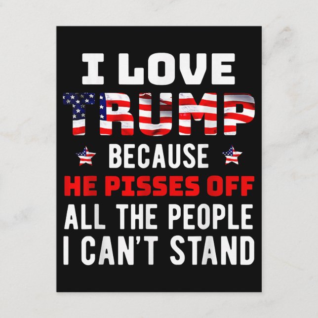 Carte D'accompagnement J'Aime Trump Parce Qu'Il Empêche Les Gens Que Je P (Devant)