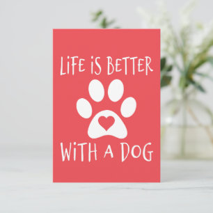 Carte D'accompagnement La vie est meilleure avec un chien - Amoureux des