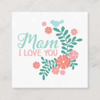 Carte D'accompagnement Maman je t'aime texte, fleurs roses, oiseaux bleus