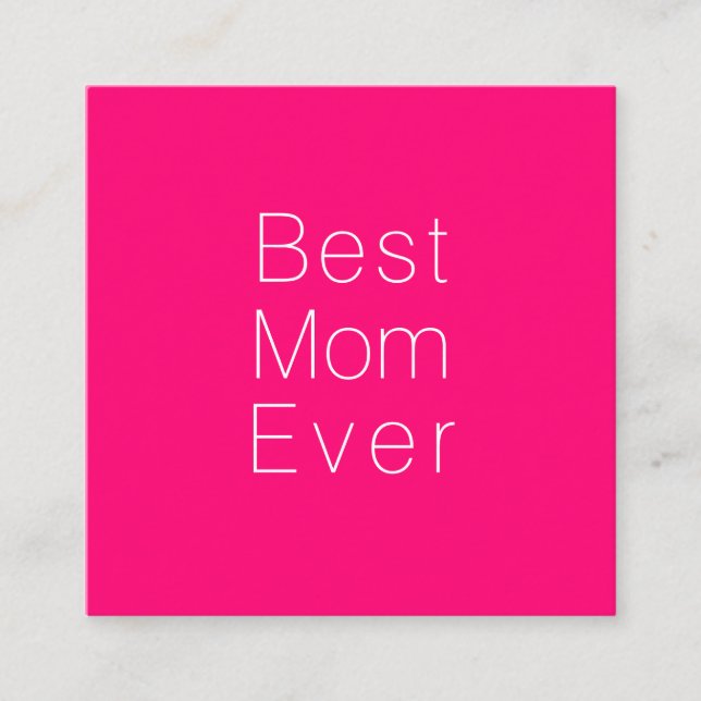 Carte D'accompagnement Meilleure maman Jamais chaud rose fuchsia minimali (Devant)