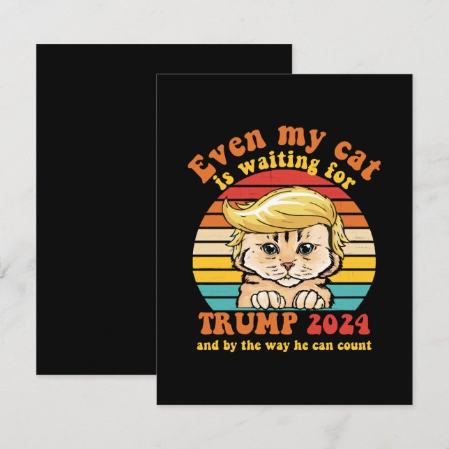 Carte D'accompagnement Même Mon Chat Attend Le Vêtement Trump 2024 (Devant / Derrière)