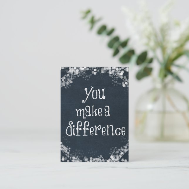 Carte D'accompagnement Vous faites une différence Citation classique (Debout devant)