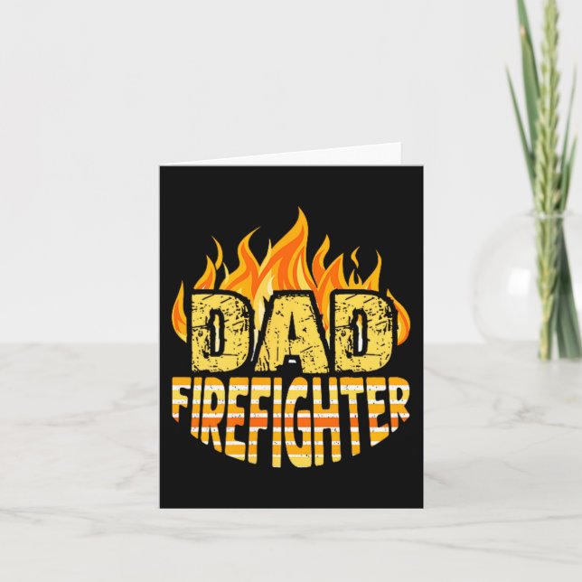 Carte Dad Firefighter Fireman Gift Proud Firefighter Quo (Devant)