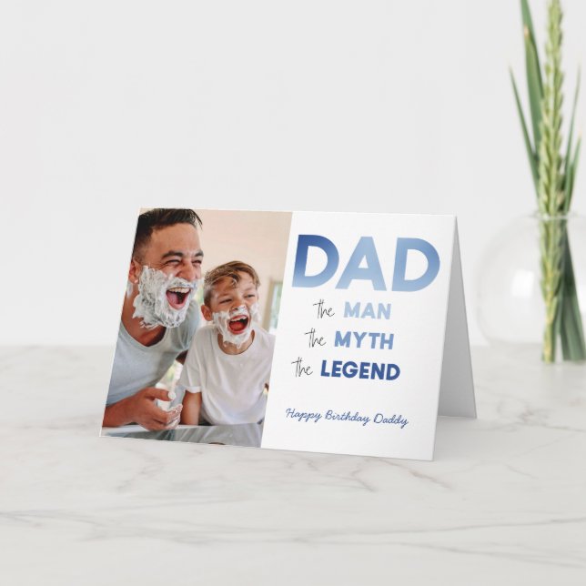 Carte DAD The Man Myth Legend Blue Photo Joyeux annivers (Devant)