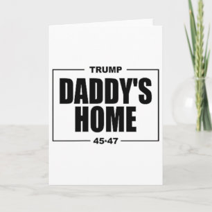 Carte Daddy's Home Trump _1