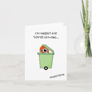 Carte d'adieu - Im Wheely triste que vous partiez