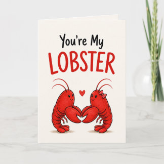 Carte d'amour drôle de homard – « Tu es mon homard