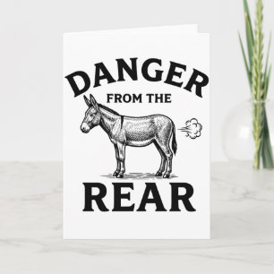 Carte Danger de l'arrière humour d'âne drôle