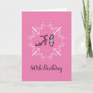 Carte d'anniversaire 40e, Femme, Chaussures en ros