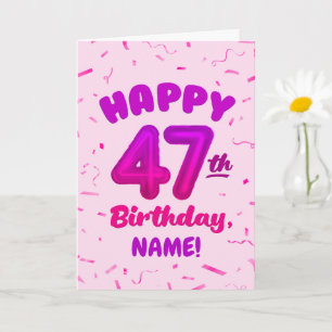 Carte d'anniversaire 47 ans avec nom personnalisé