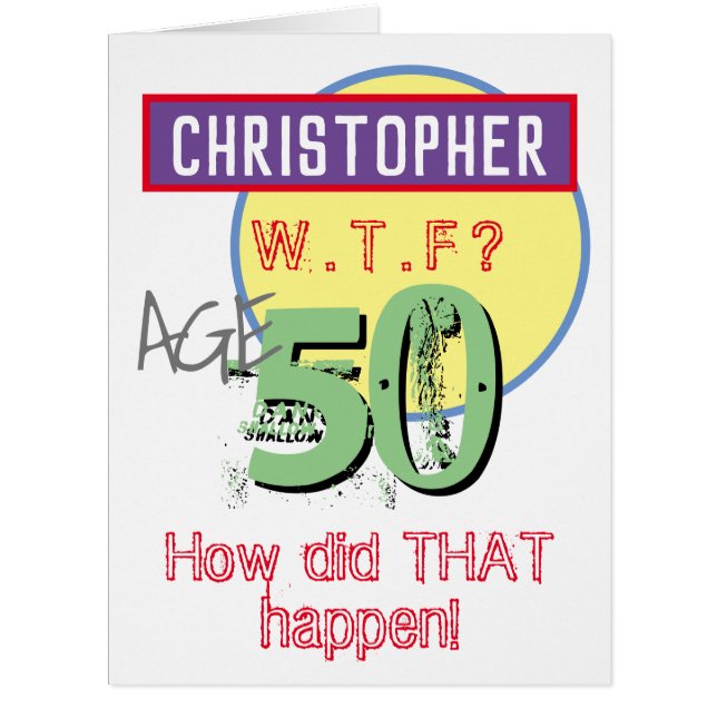 Carte d'anniversaire 50e - WTF Design (Devant)