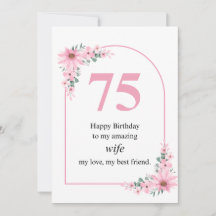 Carte d'anniversaire 75 ans pour épouse Fleur rose
