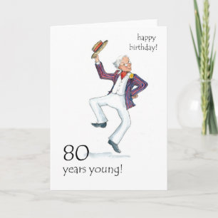 Carte d'anniversaire 80th - Man Dancing!