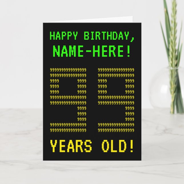 Carte d'anniversaire "99 ANS!" Amusante, Geek, Int (Devant)