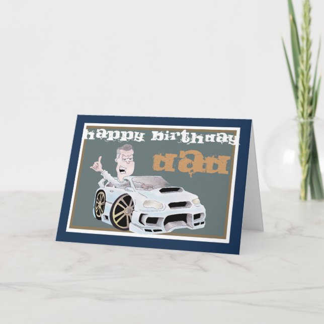 CARTE D'anniversaire de CAR TOON DAD (Devant)