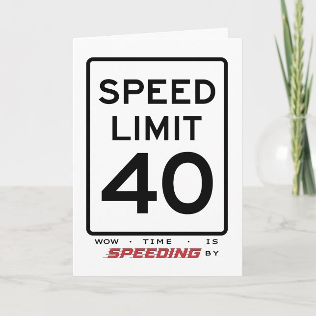 Carte d'anniversaire de la limite de vitesse 40e (Devant)