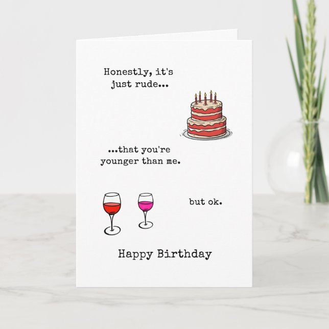 Carte d'anniversaire de Rude Younger than Me (Devant)